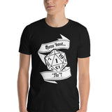 Black t-shirt with a white illustration of a 20-sided die showing a natural 1, wrapped in medieval banners reading "How 'bout… No?" and "Fortuna Dixit: Non."