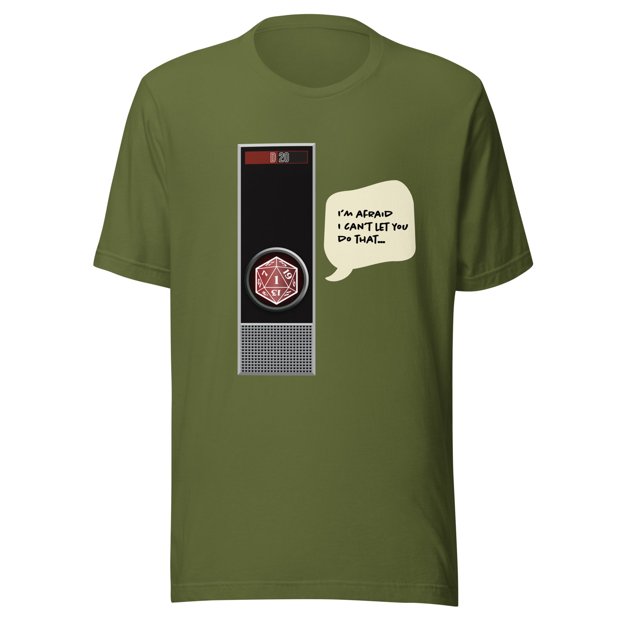 An olive green short-sleeve t-shirt with a graphic print of a computer terminal and a speech bubble that reads 'I'M AFRAID I CAN'T LET YOU DO THAT.