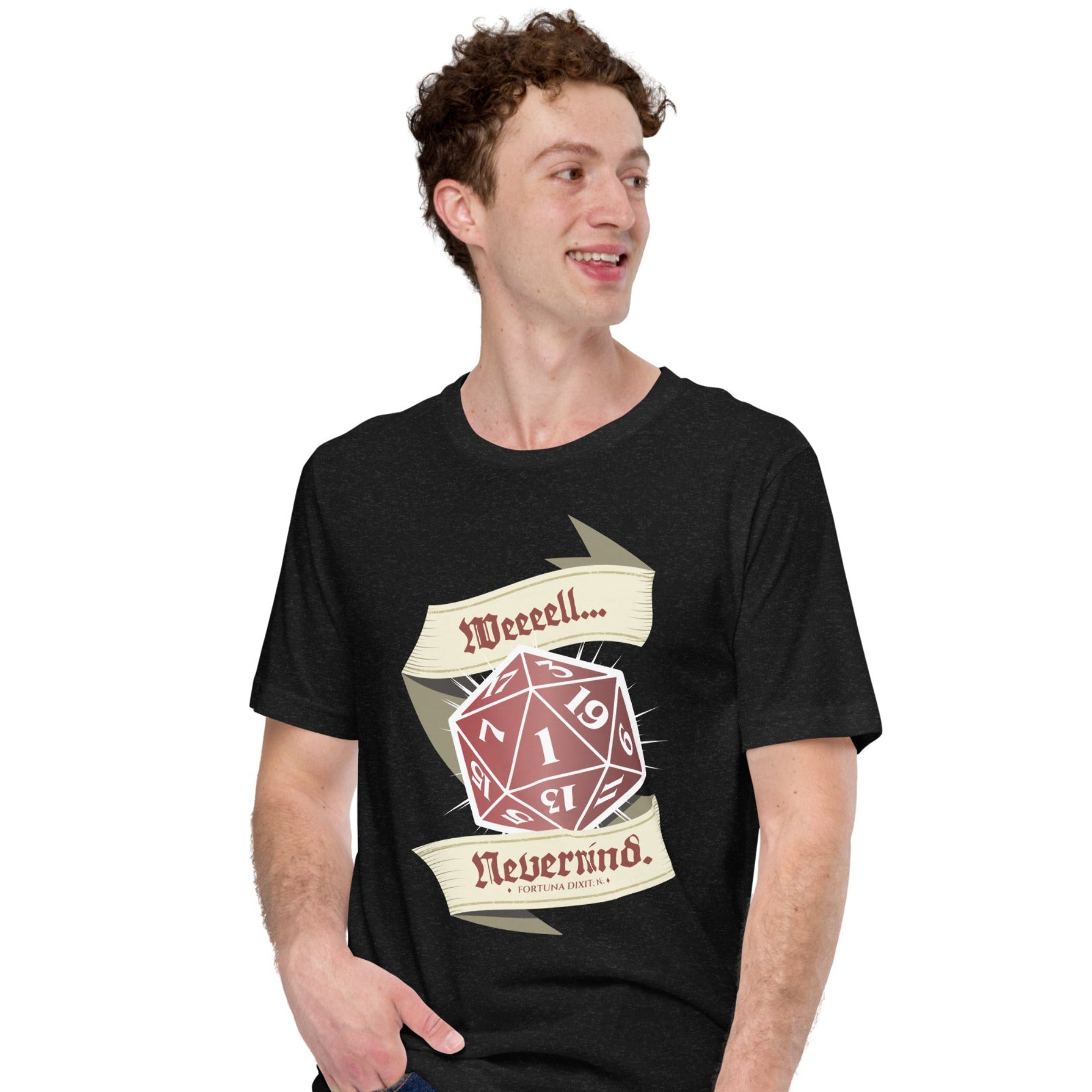 A man wearing a black graphic t-shirt with a red and beige 20-sided die design and the text 'Weeeell... Nevermind'