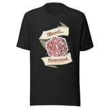 A black short-sleeve crewneck t-shirt featuring a graphic of a red 20-sided die on cream banners with the text 'Weeeell... Nevermind'
